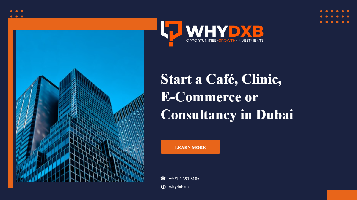 How to set up a café, clinic, e-commerce or consultancy in Dubai